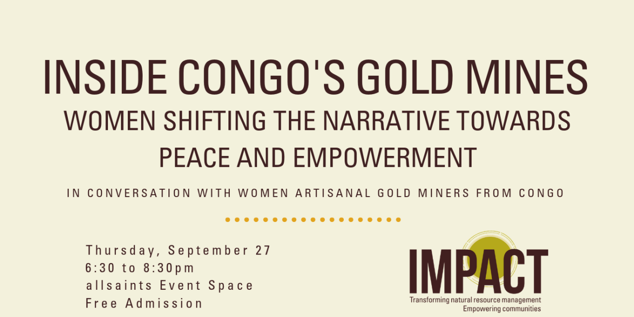 Join us in Ottawa – Inside Congo’s Gold Mines: Women Shifting the Narrative Towards Peace and Empowerment