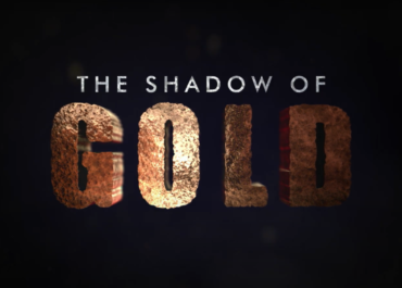 Join us at a Canadian Theater Near You: The Shadow of Gold